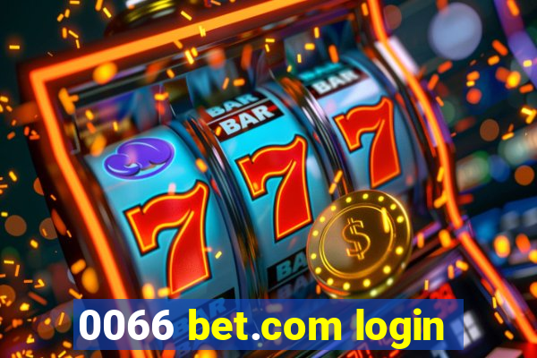 0066 bet.com login